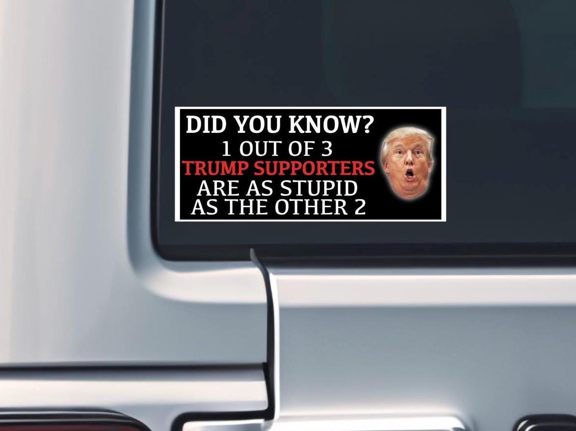 Did You Know Funny Trump Supporters Bumper Sticker