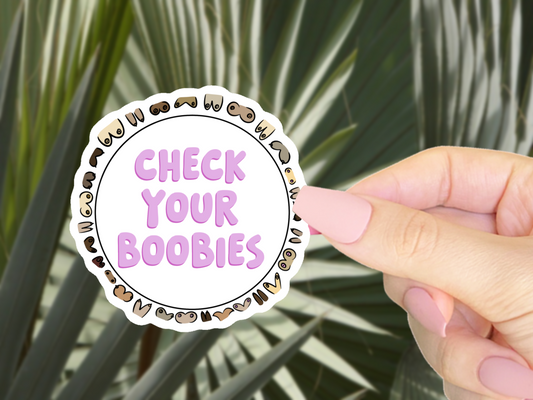 Check Your Boobies Breast Cancer Awareness Vinyl Sticker