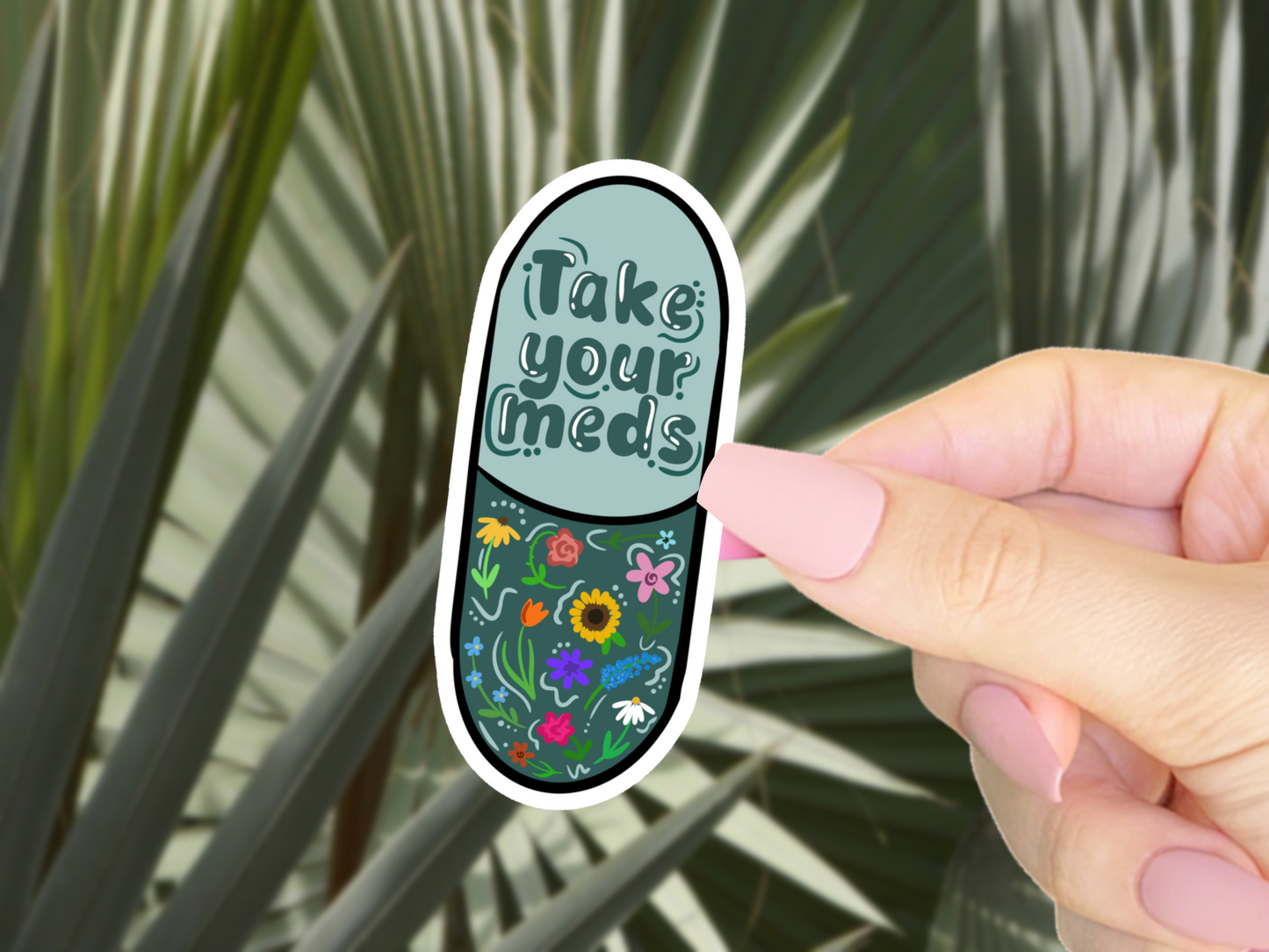 Take Your Meds, Medicine Reminder Vinyl Sticker