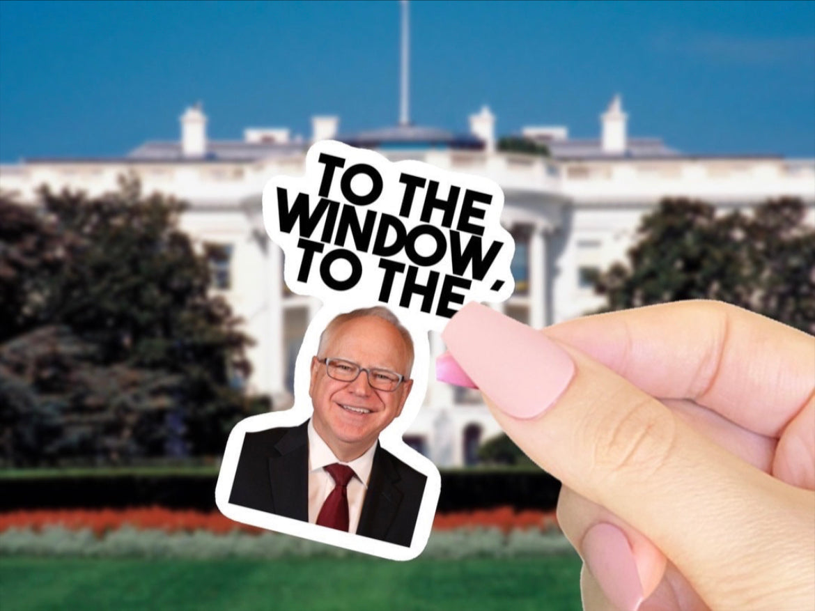 To The Window To The Walz Tim Walz Vinyl Sticker